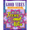 Good Vibes Coloring Book: An Adult Coloring Book Featuring Motivational and Positive Sayings With Beautiful Patterns For Relieving Stress & Relaxation