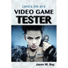 Land a Job as a Video Game Tester