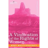 A Vindication of the Rights of Women