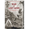 War of Lost Hope: Polish Accounts of the Napoleonic Expedition to Saint Domingue, 1801 to 1804