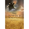 The Sower's Harvest