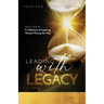 Leading With Legacy