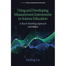 Using and Developing Measurement Instruments in Science Education: A Rasch Modeling Approach
