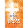 The Message of the Cross