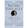 Lectures on the Will to Know