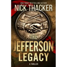 The Jefferson Legacy