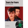 Tears For Fears The Hurting: In-depth