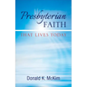 Presbyterian Faith That Lives Today