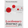 Lectionary Journey: Worship AIDS for the Christian Year