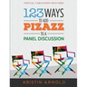 123 Ways to Add Pizazz to a Panel Discussion