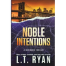 Noble Intentions: A Jack Noble Thriller