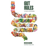 Gut Rules: A Guide to Self-Healing