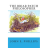 The Briar Patch Philosopher