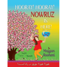Hooray! Hooray! Nowruz is here!: هورا! هورا! نوروز در ر