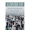 Covid 19: My Battle With Covid and How I Survived