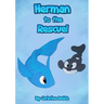 Herman to the Rescue