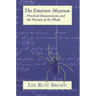 The Emerson Museum: Practical Romanticism and the Pursuit of the Whole