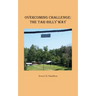 Overcoming Challenge: The Tar-Billy Way