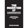 The Migration Of Darkness: Selected Science Fiction Poems, 1975-2020