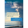 Maritime Issues and Regional Order in the Indo-Pacific