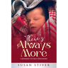 There's Always More: A Journey to Self-Discovery