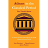 Athens in the Classical Period - The Third Edition: An Updated Starter Guide with Help for the OCR Classical Greek GCSE