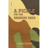 A Pickle for The Knowing Ones