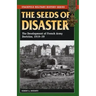 The Seeds of Disaster