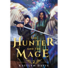 The Hunter and the Mage