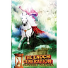 The Enoch Generation: The Secrets Of Walking With God