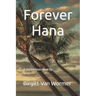 Forever Hana