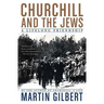 Churchill and the Jews: A Lifelong Friendship