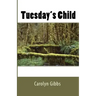 Tuesday's Child