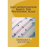 Jazz Improvisation Basics: The Pentatonic Scale
