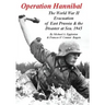 Operation Hannibal: The World War II Evacuation of East Prussia and the Disaster at Sea