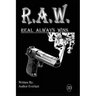 R.A.W. Real Always Wins: Urban Novel