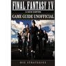 Final Fantasy XV A New Empire Game Guide Unofficial
