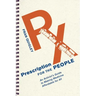 Prescription for the People: An Activist's Guide to Making Medicine Affordable for All