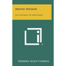 Mental Hygiene: The Dynamics Of Adjustment