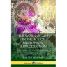 The Work of Art in the Age of Mechanical Reproduction: An Influential Essay of Cultural Criticism; the History and Theory of Art