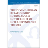 The Divine-Human Relationship in Romans 1-8 in the Light of Interdependence Theory
