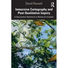 Immersive Cartography and Post-Qualitative Inquiry: A Speculative Adventure in Research-Creation