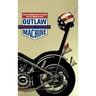 Outlaw Machine: Harley Davidson and the Search for the American Soul