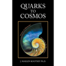 Quarks to Cosmos: Linking All the Sciences and Humanities in a Creative Hierarchy Through Relationships
