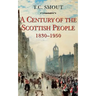 Century of the Scottish People: 1830-1950