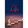 Lead Life