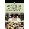 Cultures and Societies in a Changing World