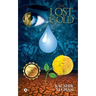 The Lost Gold: Debuting the "One Hour Novel"