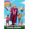 The Wisdom & Laughter of Leslie Jordan (Charity Quote Book)