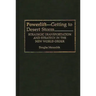 Powerlift--Getting to Desert Storm: Strategic Transportation and Strategy in the New World Order